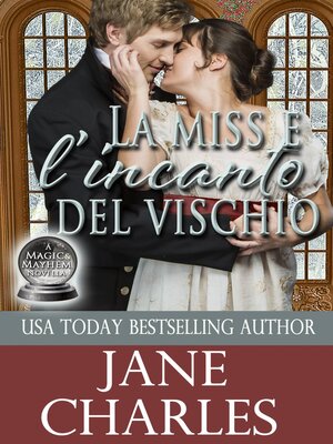 cover image of La Miss e l'incanto del vischio